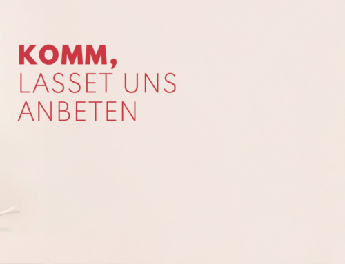 Komm, lasset uns anbeten.